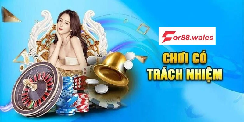 Trách nhiệm với  For88